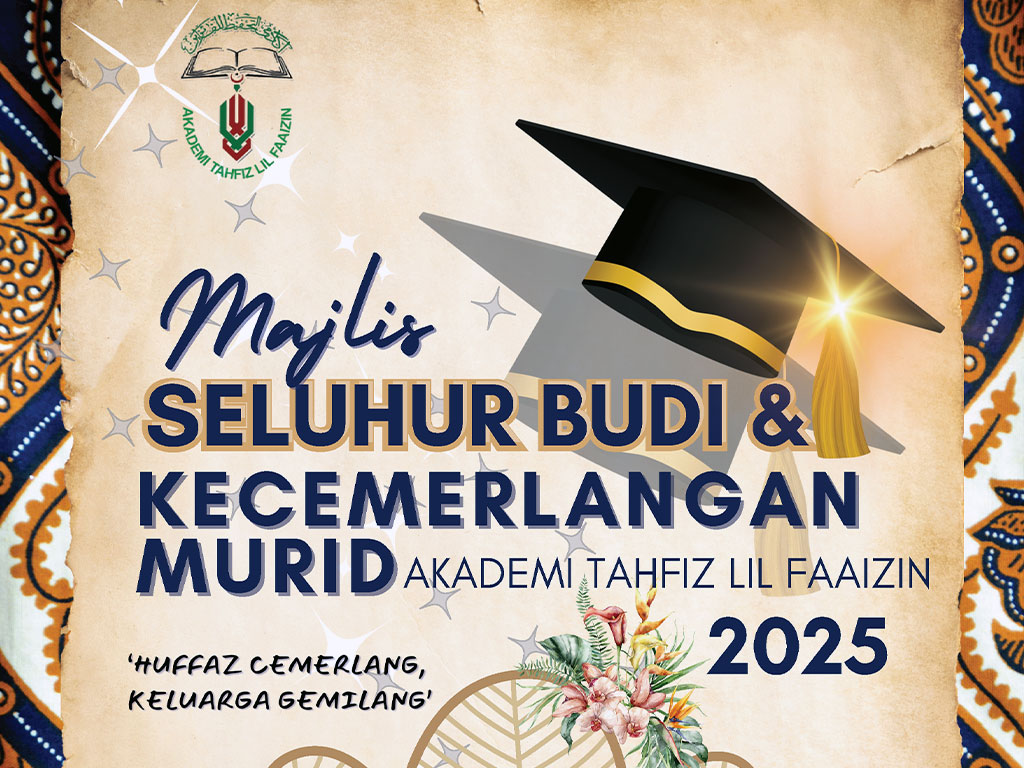 Majlis Seluhur Budi & Kecemerlangan Murid Akademi Tahfiz Lil Faaizin 2025 1 atlf com my images 0018